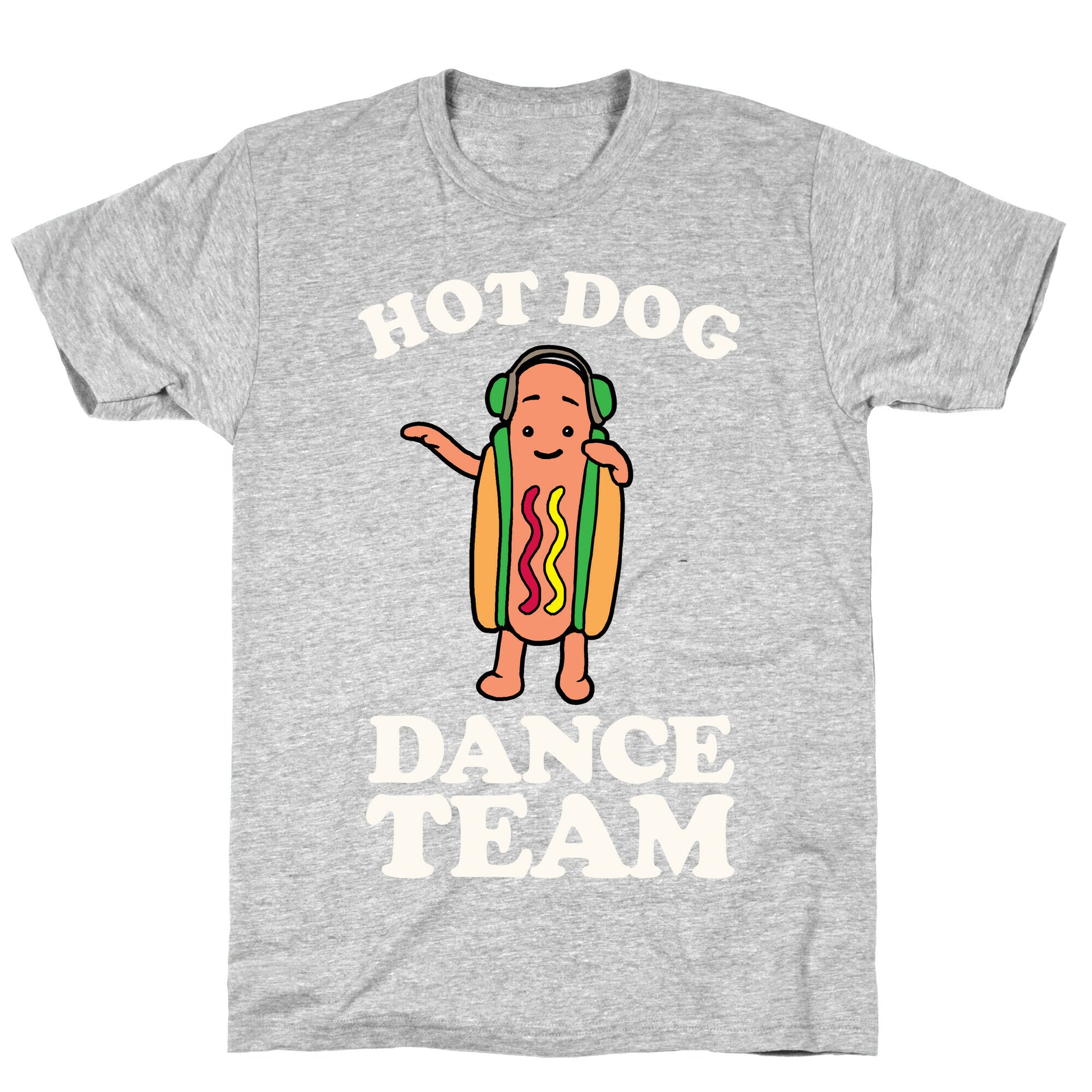 Hot Dog Dance Team T-Shirt