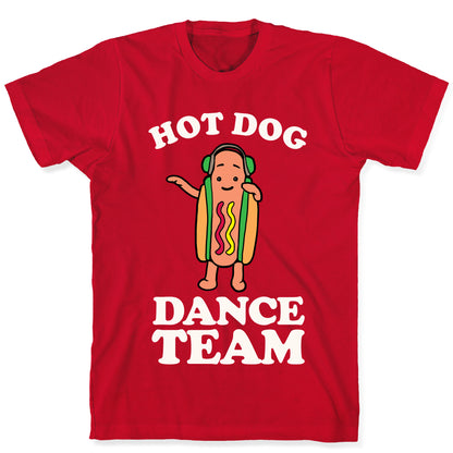 Hot Dog Dance Team T-Shirt