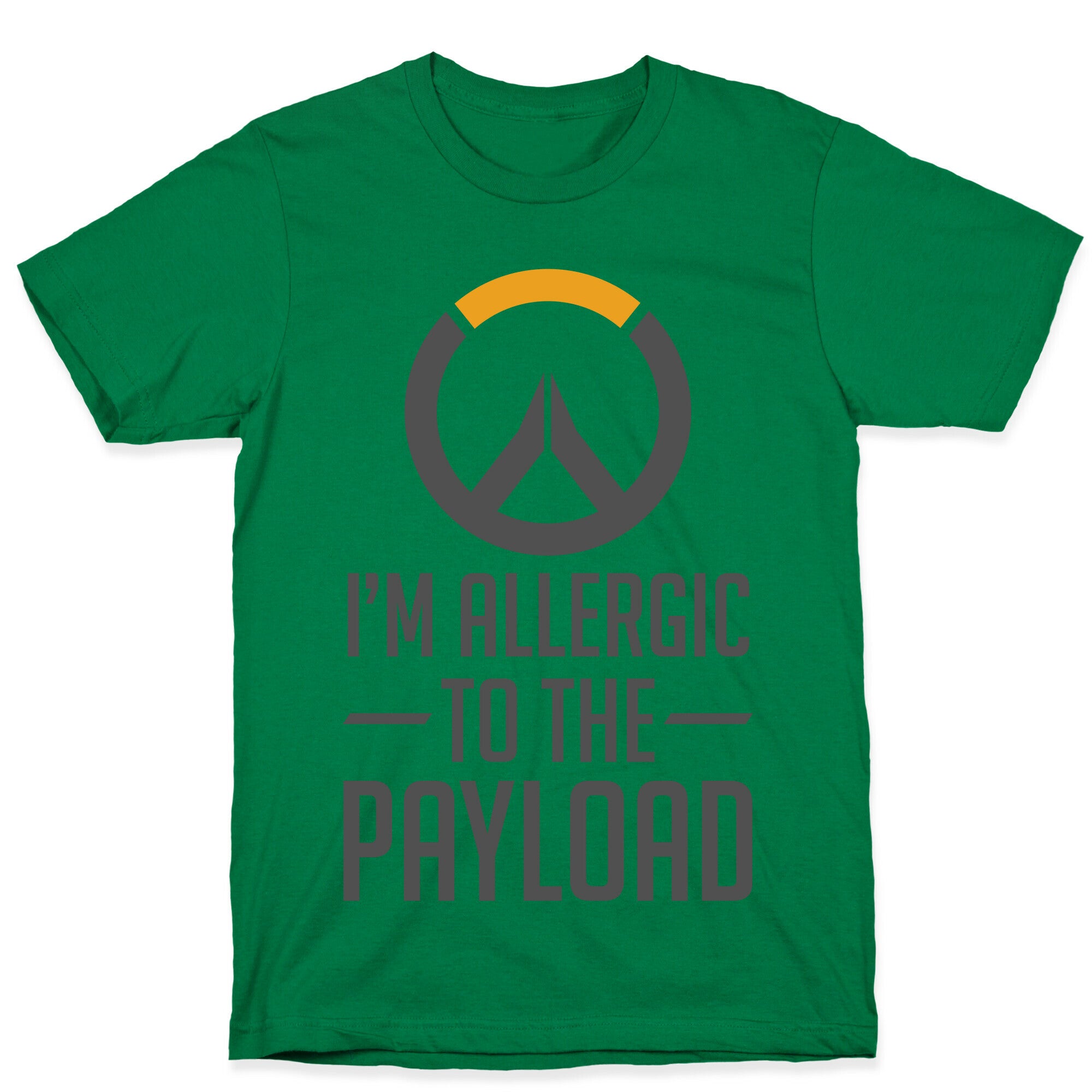 I'm Allergic to the Payload T-Shirt