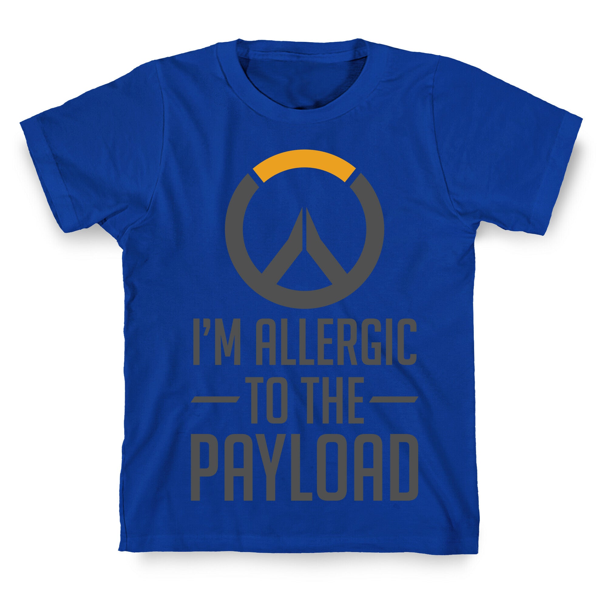 I'm Allergic to the Payload T-Shirt