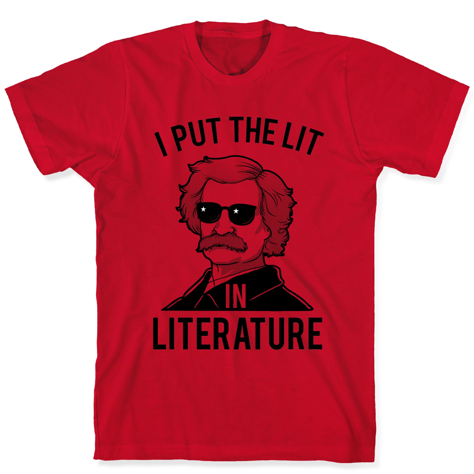 I Put the Lit in Literature (Twain) T-Shirt