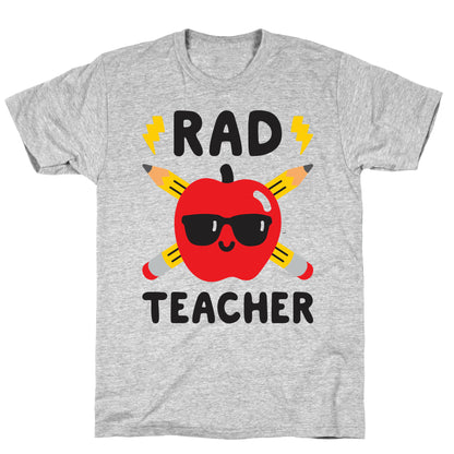 Rad Teacher T-Shirt