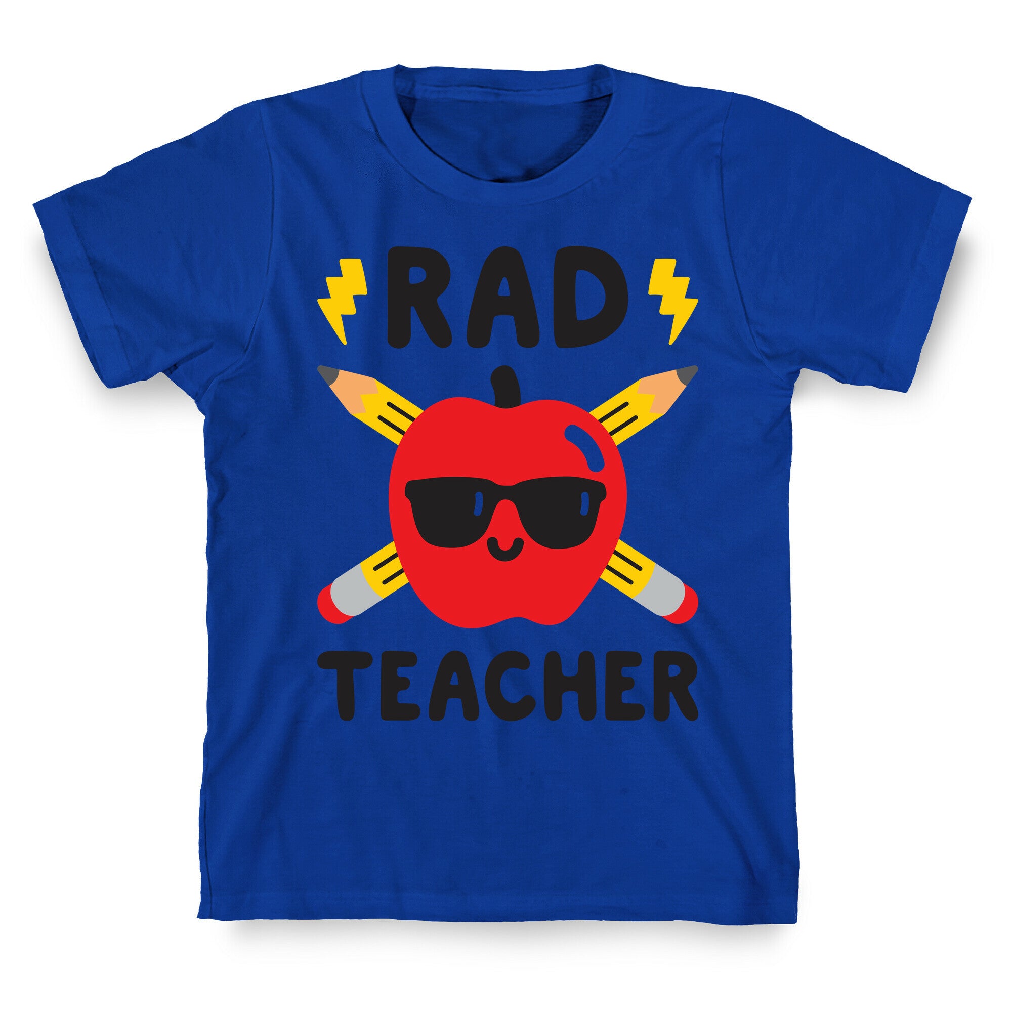 Rad Teacher T-Shirt