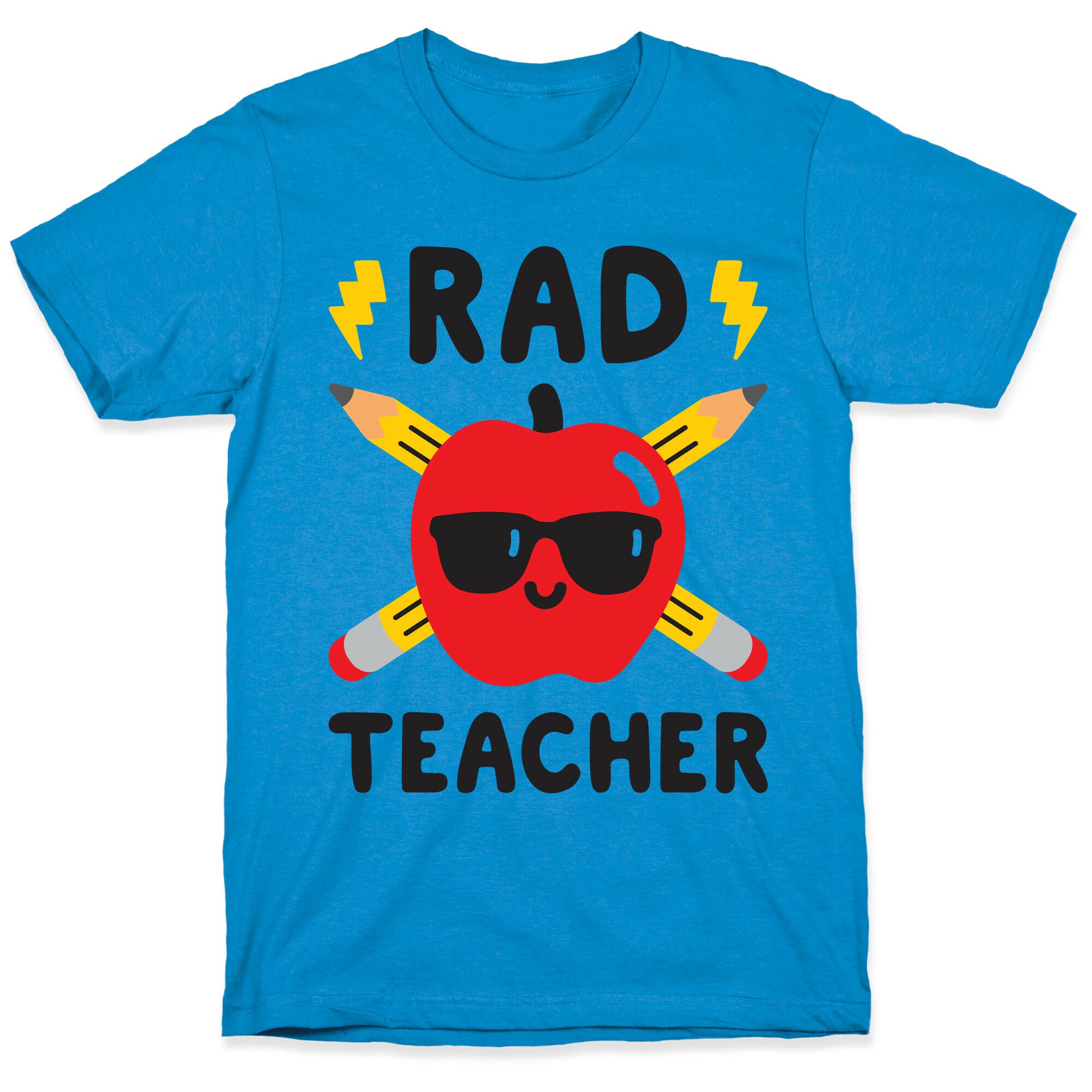 Rad Teacher T-Shirt