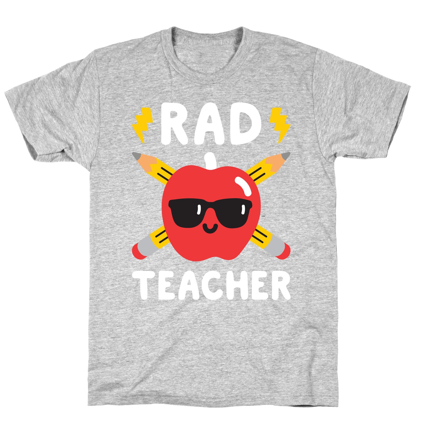 Rad Teacher T-Shirt