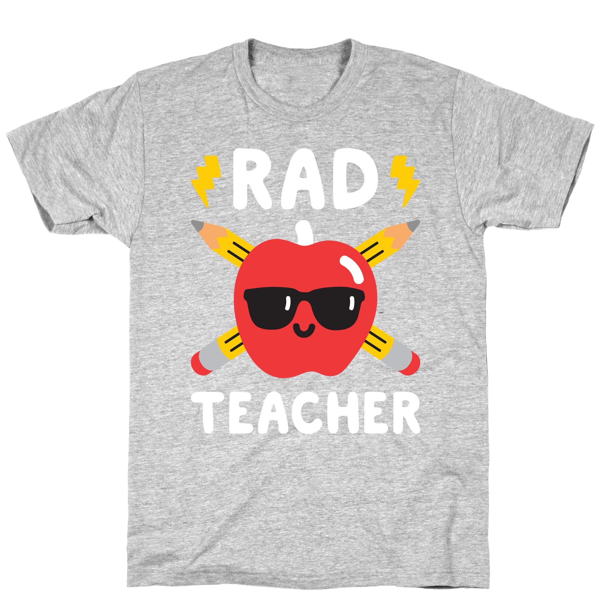 Rad Teacher T-Shirt