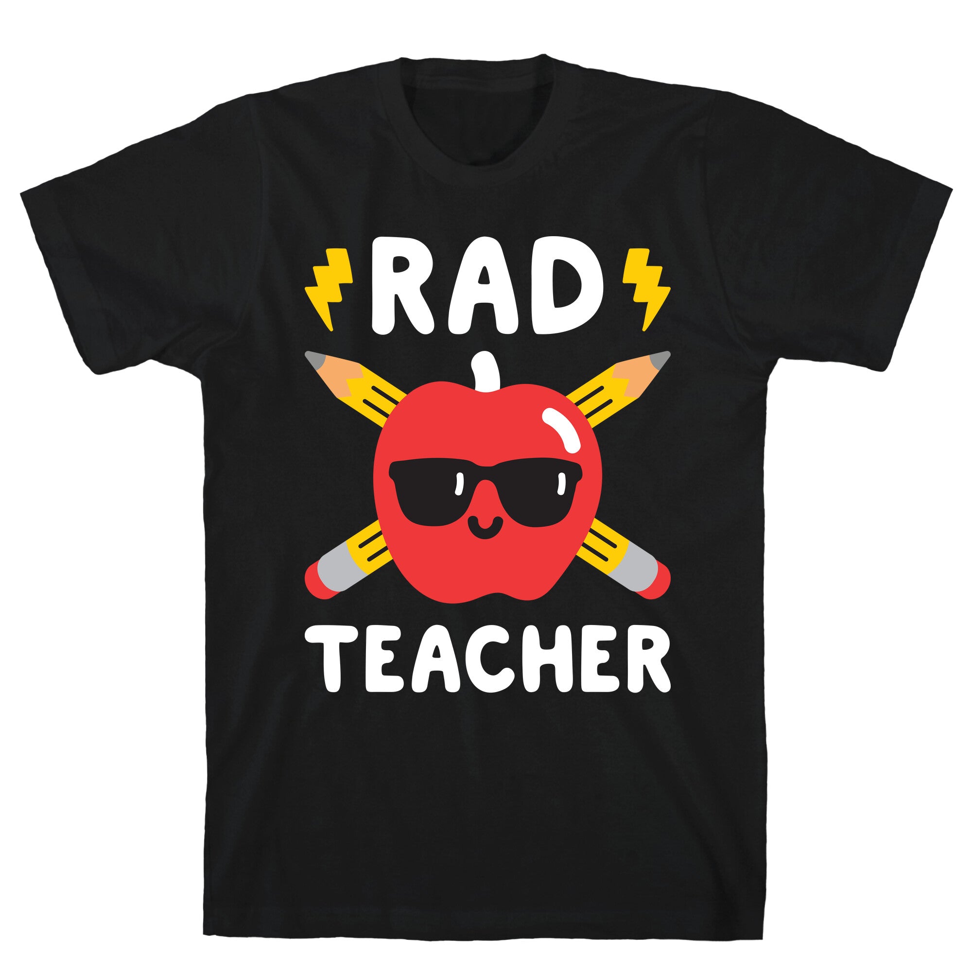 Rad Teacher T-Shirt