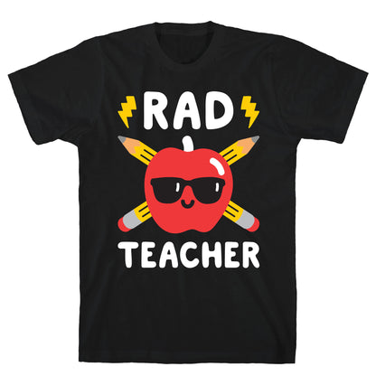 Rad Teacher T-Shirt