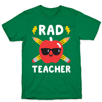 Rad Teacher T-Shirt