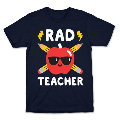Rad Teacher T-Shirt