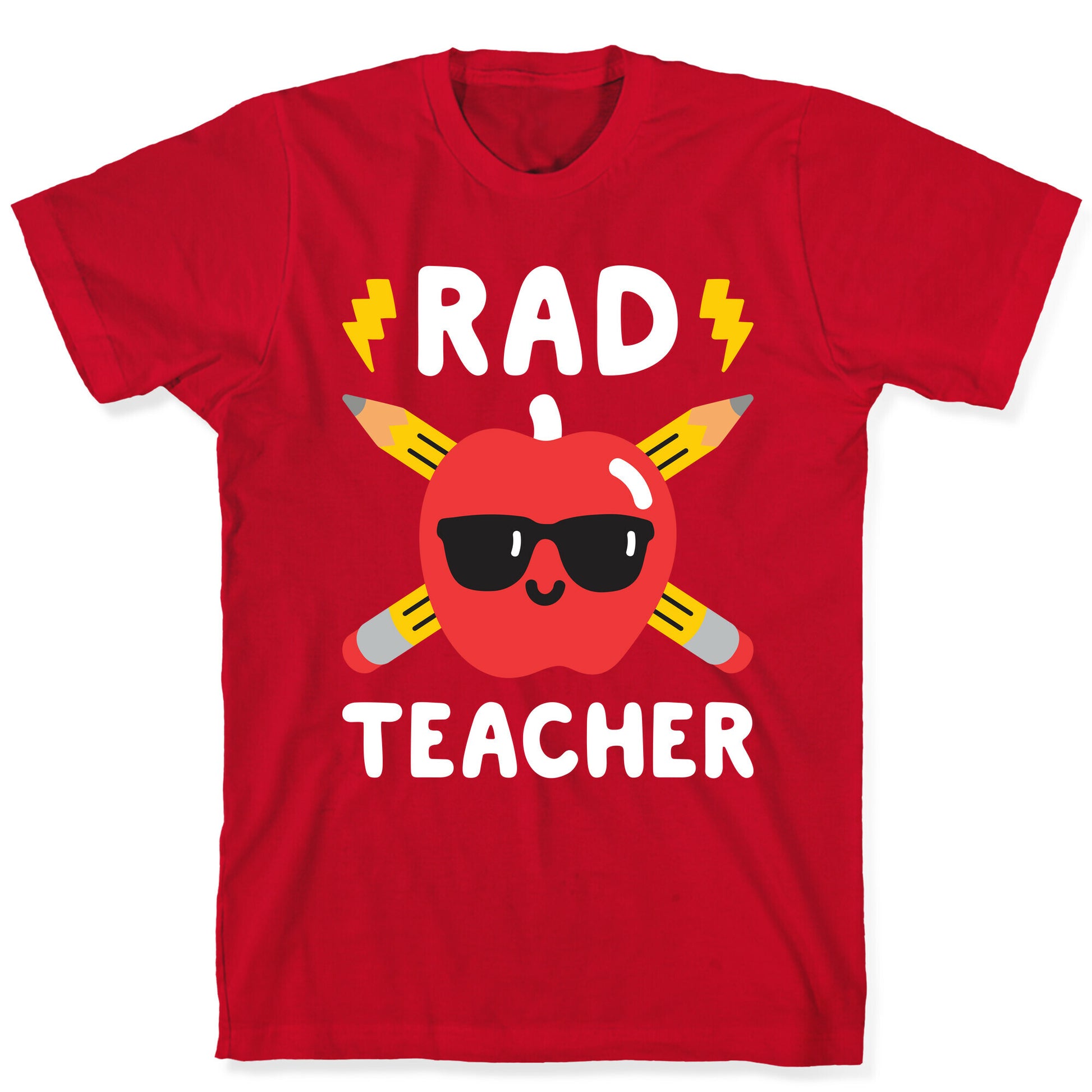 Rad Teacher T-Shirt