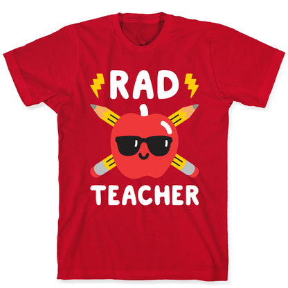Rad Teacher T-Shirt