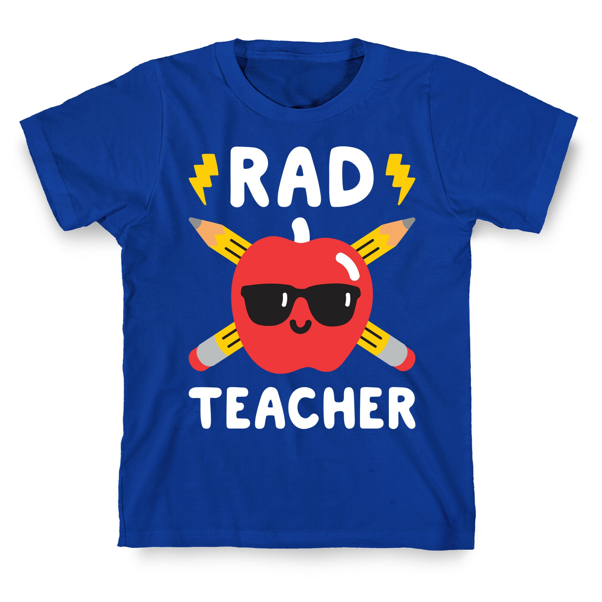 Rad Teacher T-Shirt