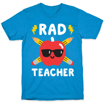 Rad Teacher T-Shirt