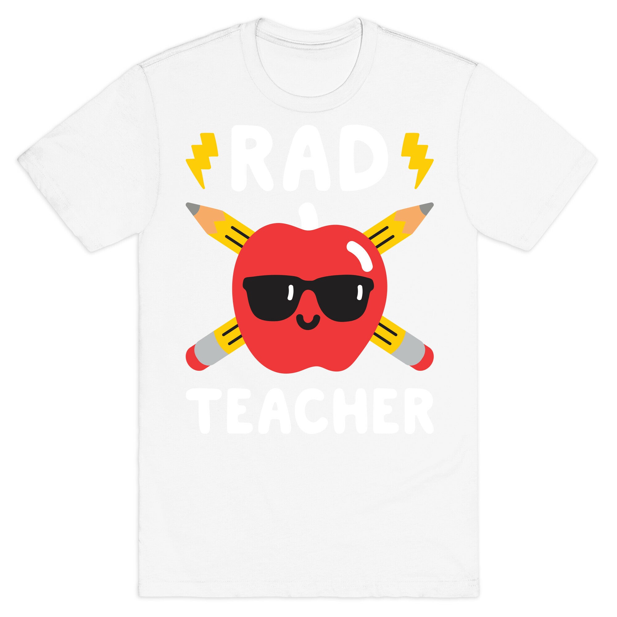 Rad Teacher T-Shirt