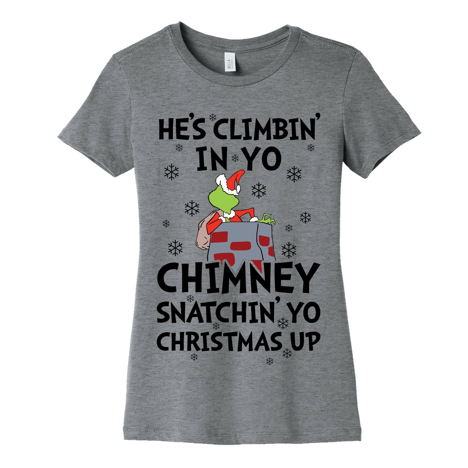 He's Climbin' In Yo Chimney Women's Cotton Tee