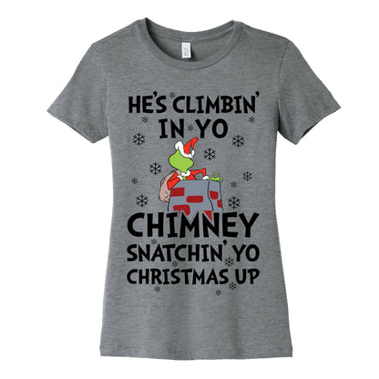 He's Climbin' In Yo Chimney Women's Cotton Tee