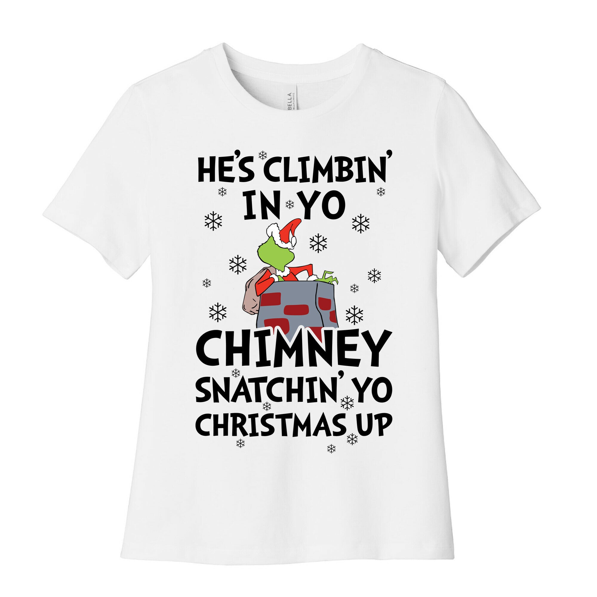 He's Climbin' In Yo Chimney Women's Cotton Tee
