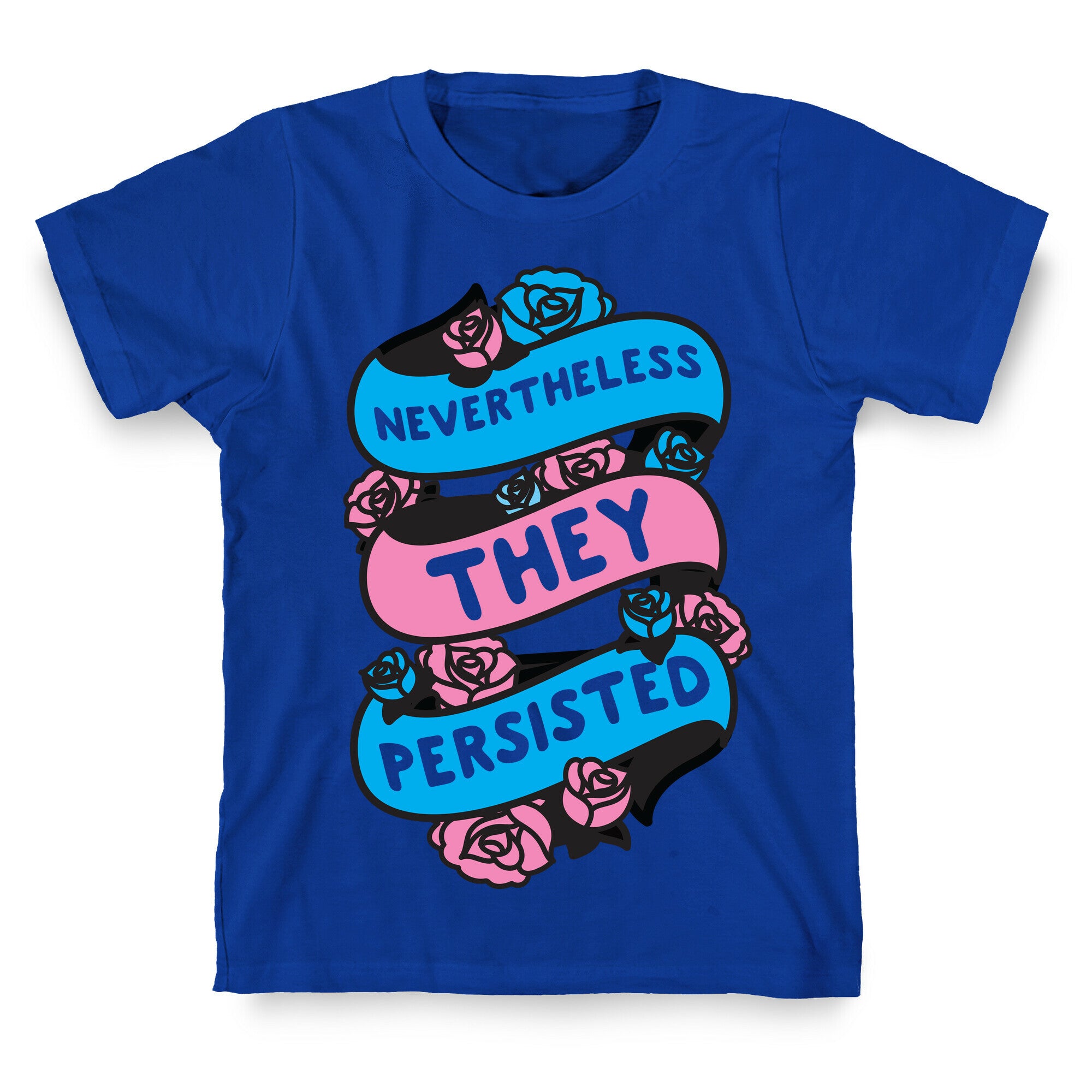 Nevertheless THEY Persisted Ribbon T-Shirt