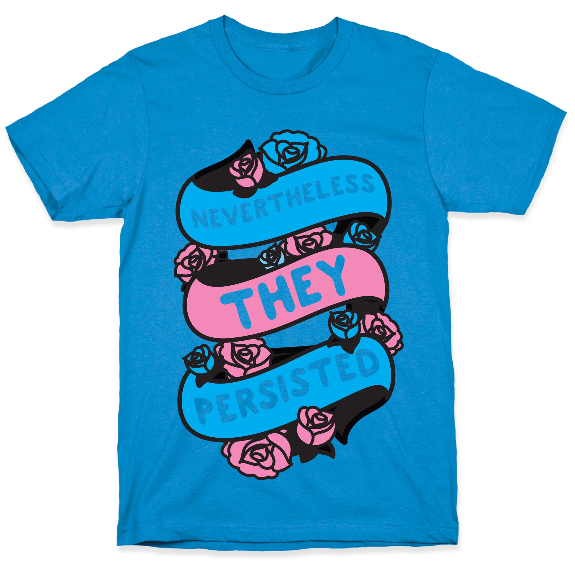 Nevertheless THEY Persisted Ribbon T-Shirt