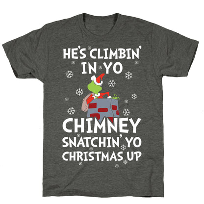 He's Climbin' In Yo Chimney Unisex Triblend Tee