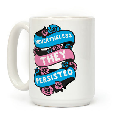 Nevertheless THEY Persisted Ribbon Coffee Mug