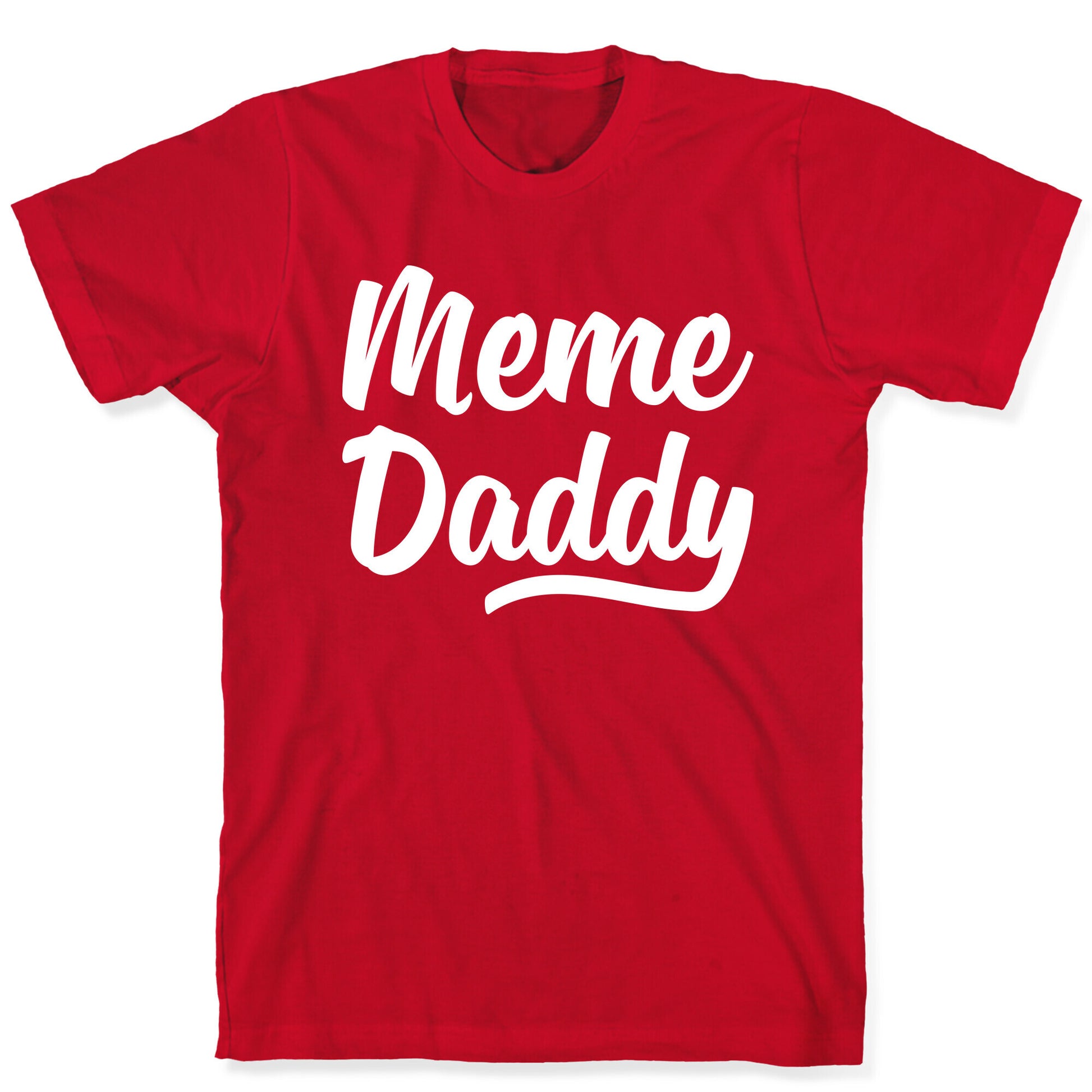 Meme Daddy T-Shirt