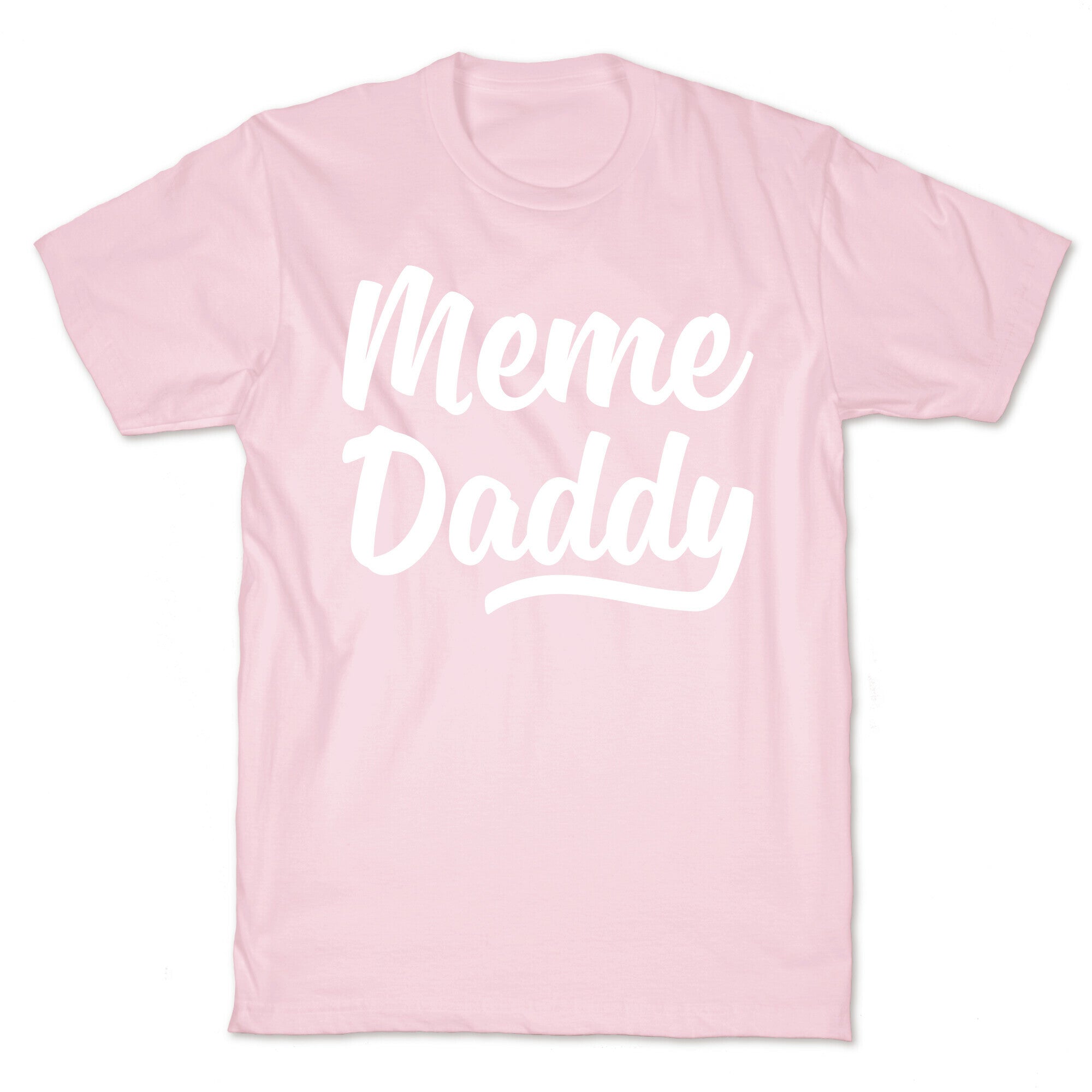 Meme Daddy T-Shirt