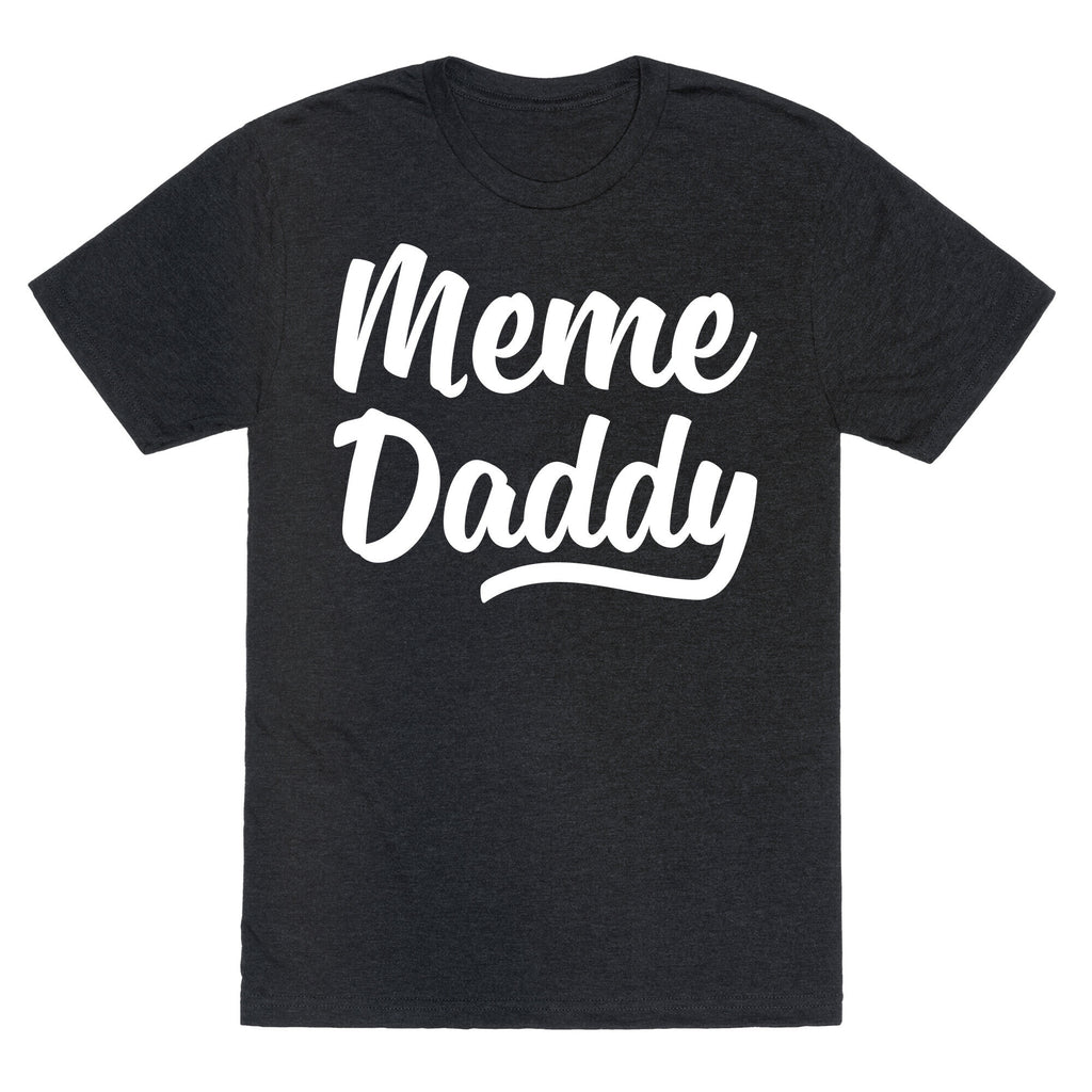 Meme Daddy Unisex Triblend Tee