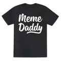 Meme Daddy Unisex Triblend Tee