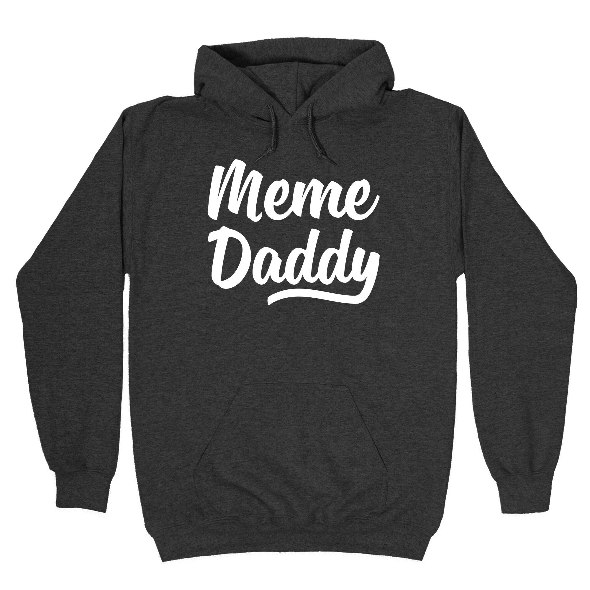 Meme Daddy Hoodie