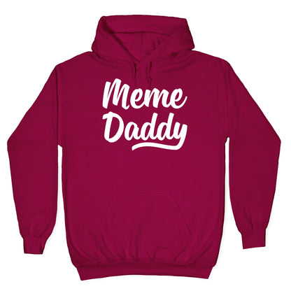 Meme Daddy Hoodie