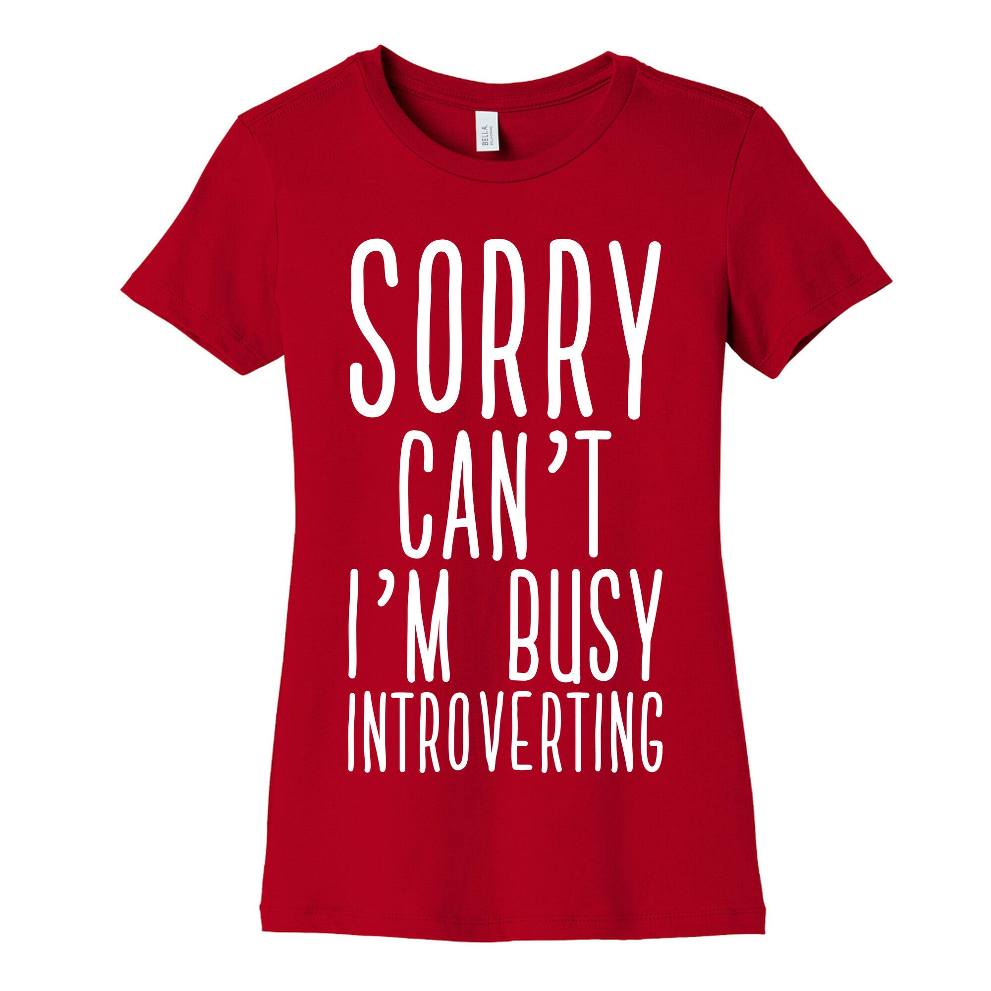 Sorry Can't I'm Busy Introverting Women's Cotton Tee
