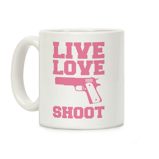 Live Love Shoot Coffee Mug