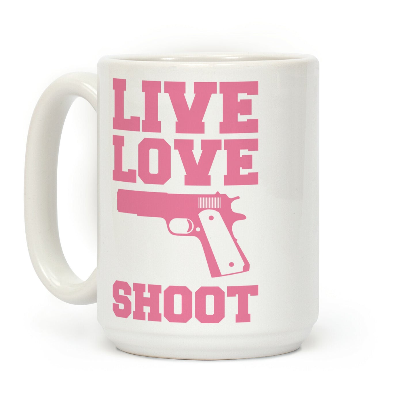 Live Love Shoot Coffee Mug