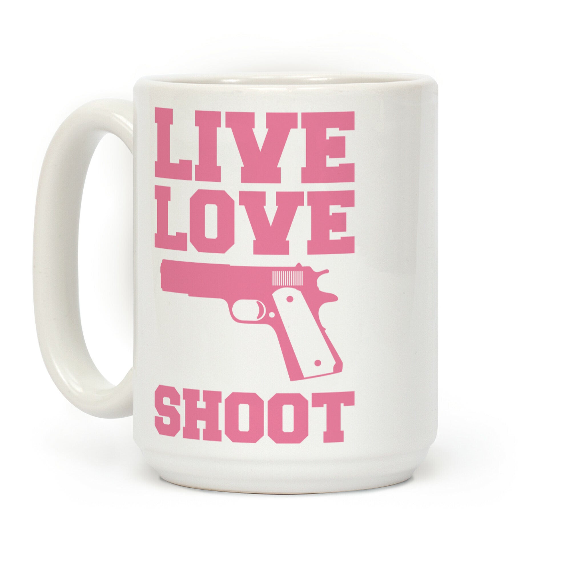 Live Love Shoot Coffee Mug