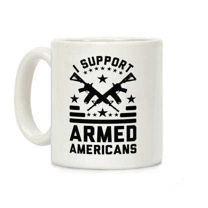 I Support Armed Americans Coffee Mug