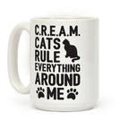 Cats Rule Everything Around Me Coffee Mug