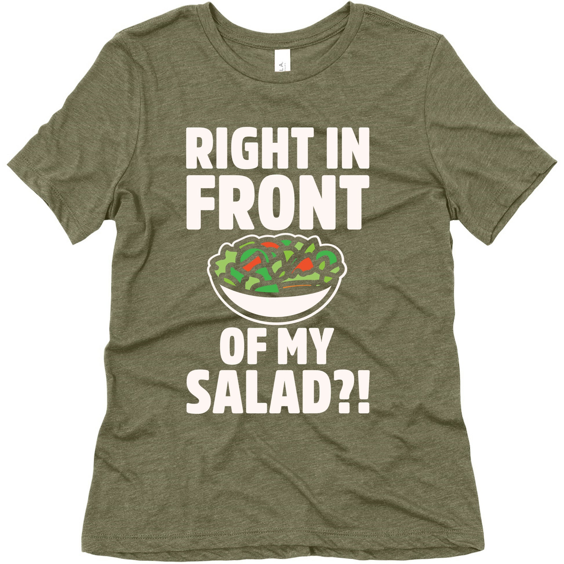 Right In Front of My Salad White Print Women's Triblend Tee