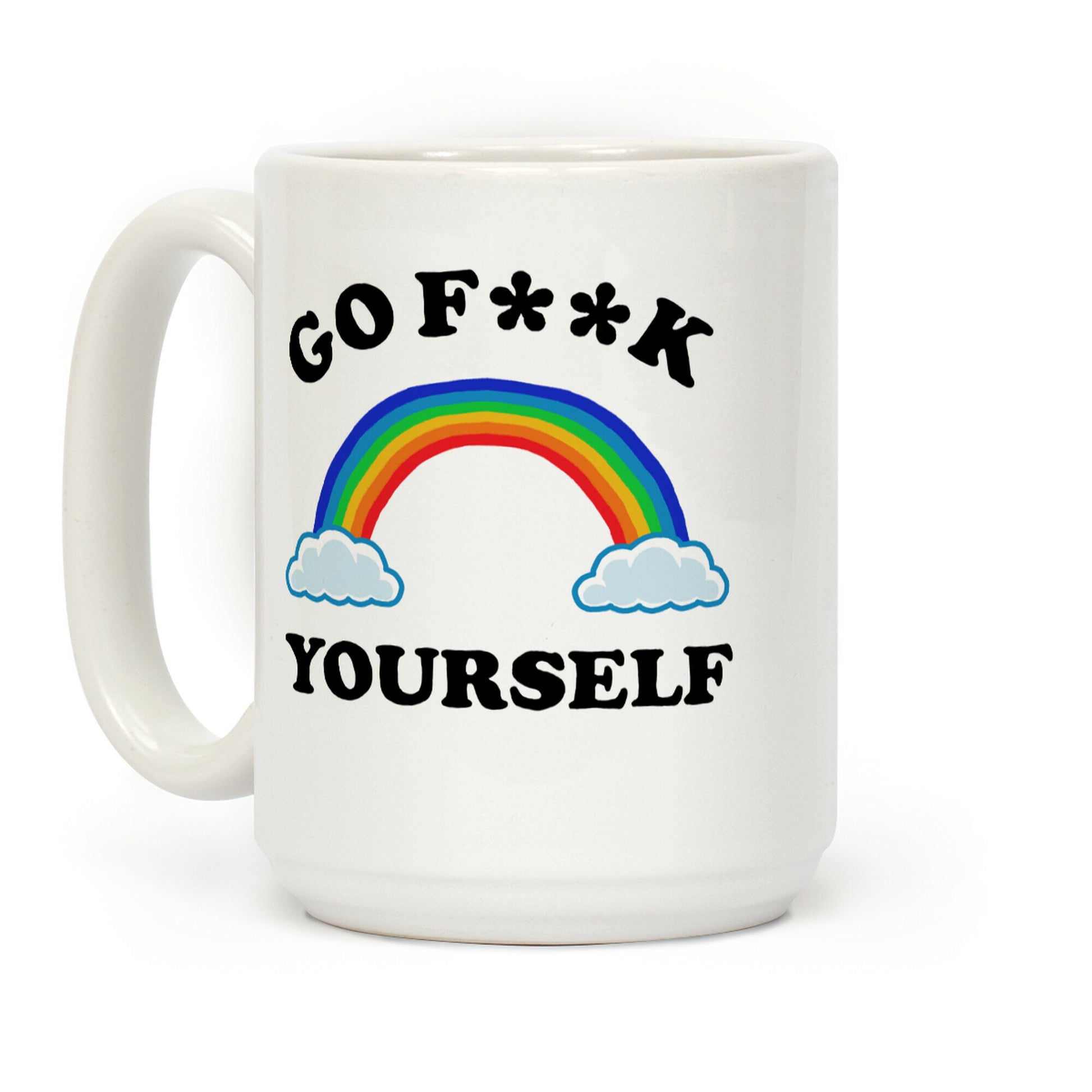 Go F**k Yourself Coffee Mug