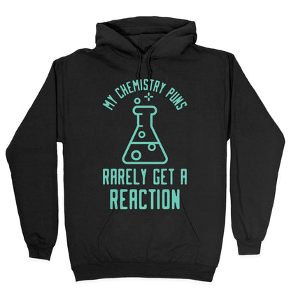My Chemistry Puns Hoodie
