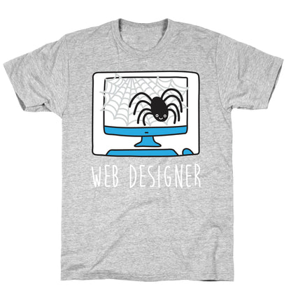 Web Designer Spider T-Shirt