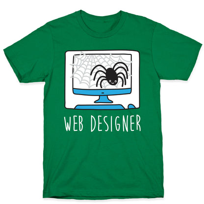 Web Designer Spider T-Shirt
