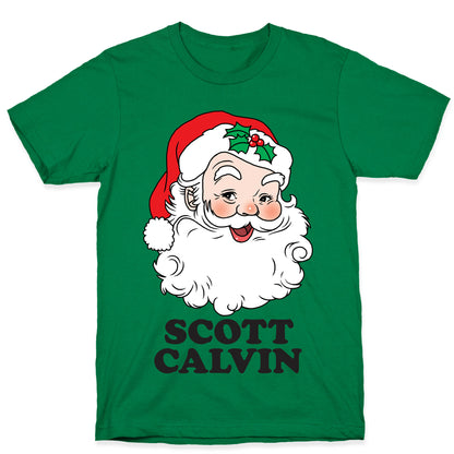 Scott Calvin Is Santa T-Shirt