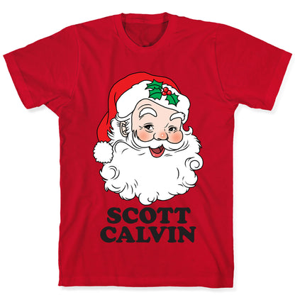 Scott Calvin Is Santa T-Shirt