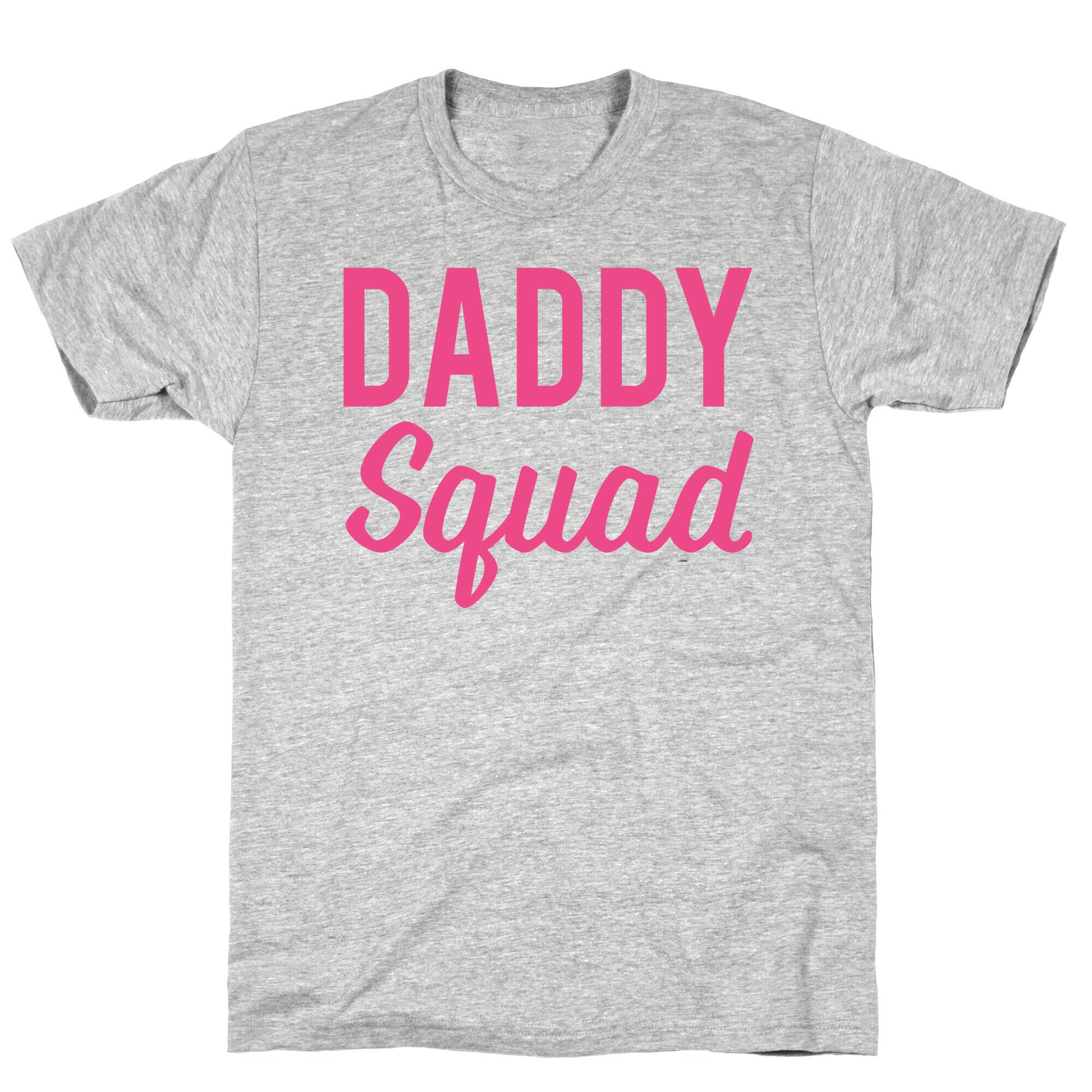 Daddy Squad T-Shirt