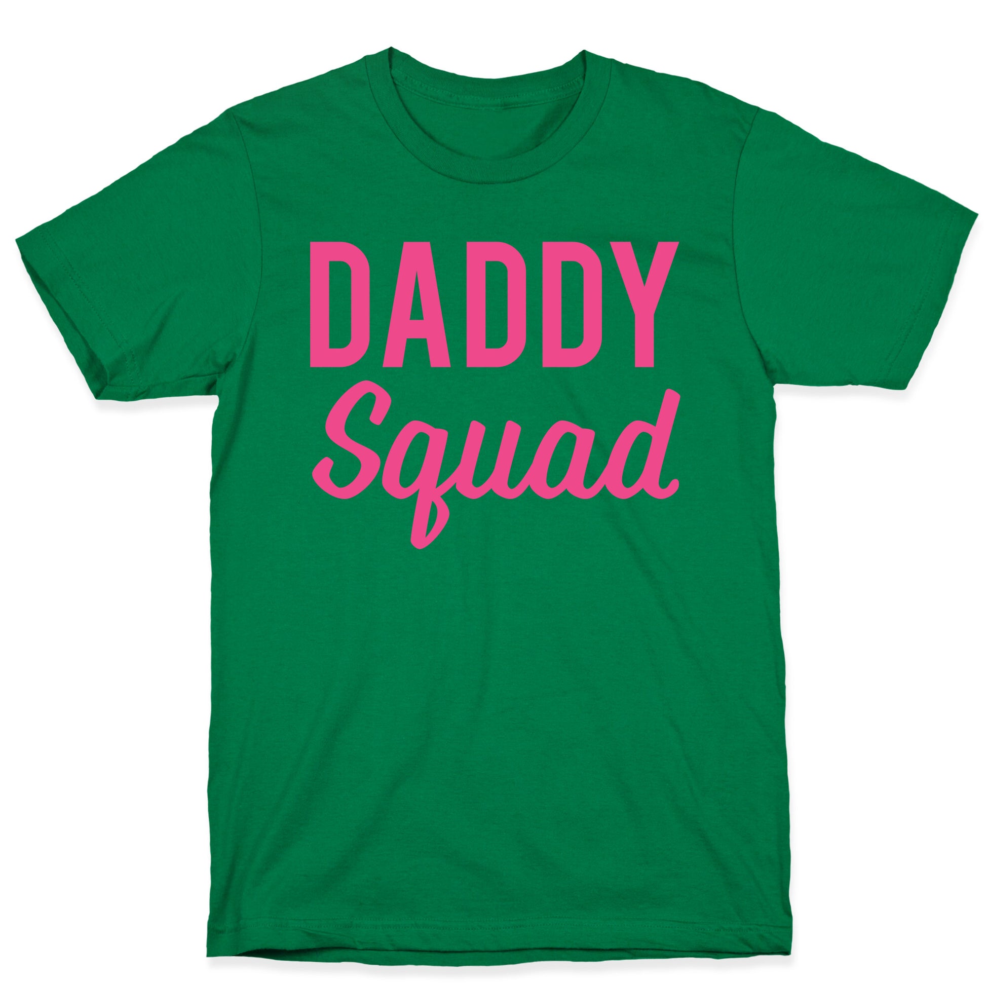 Daddy Squad T-Shirt