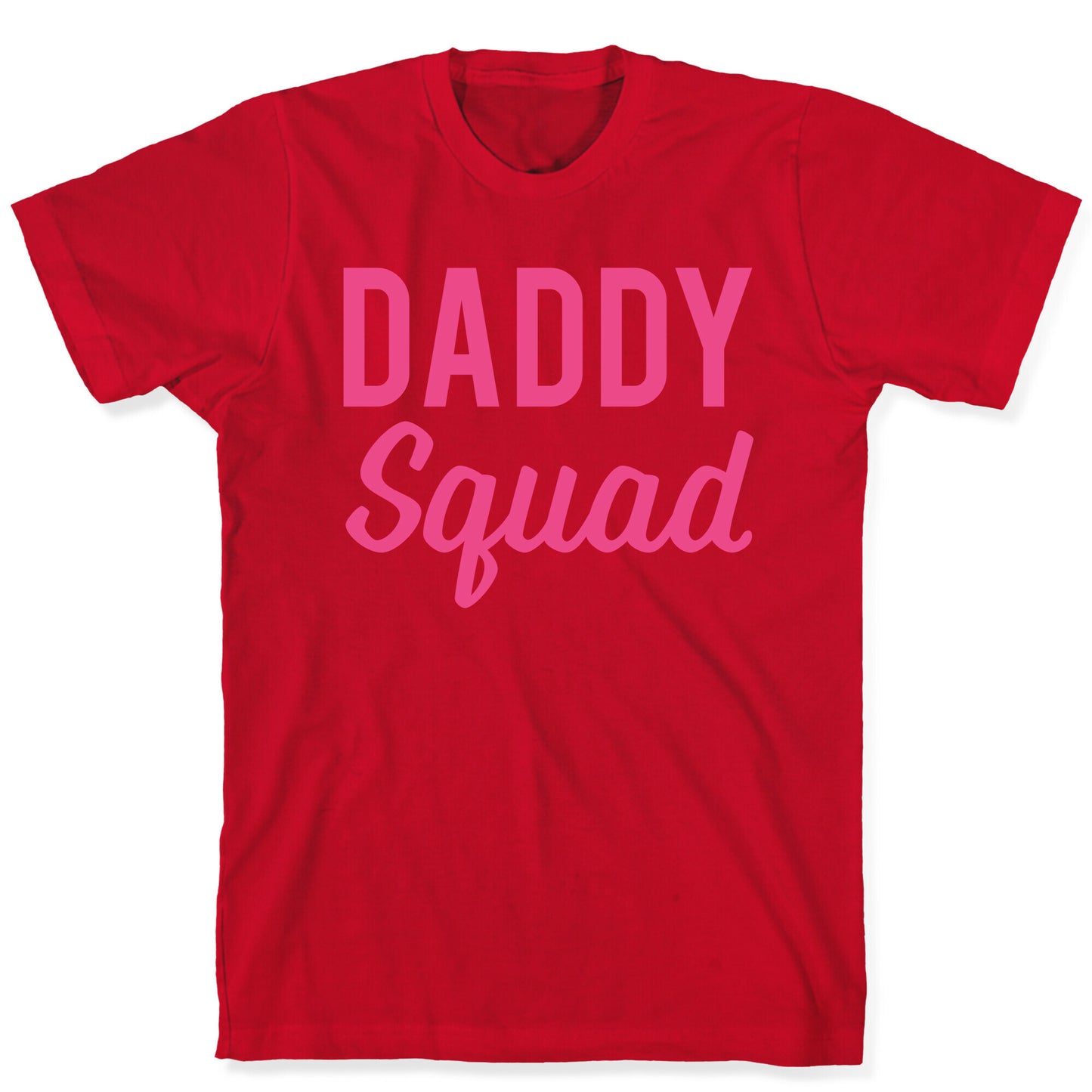 Daddy Squad T-Shirt