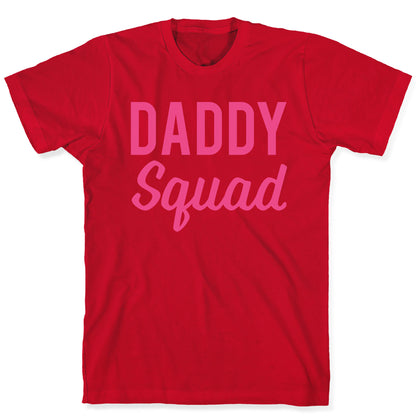 Daddy Squad T-Shirt