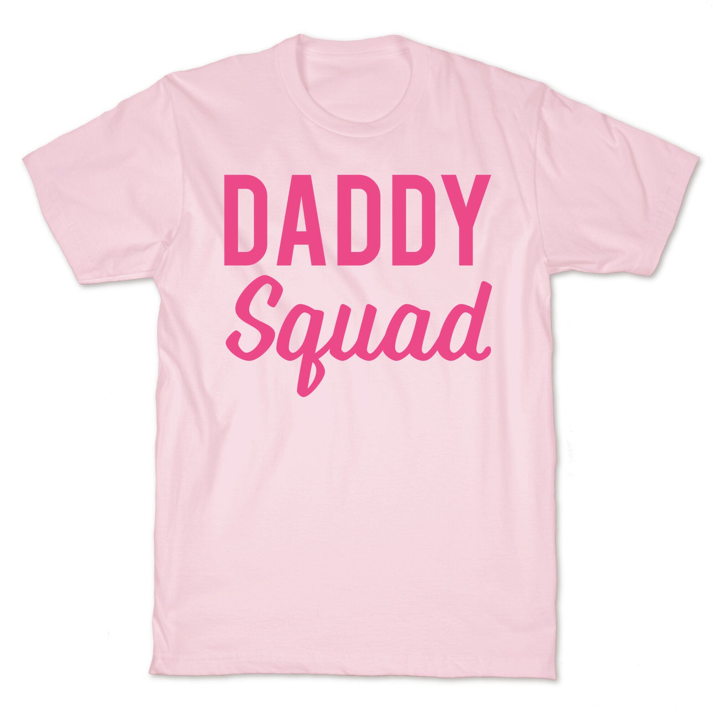 Daddy Squad T-Shirt